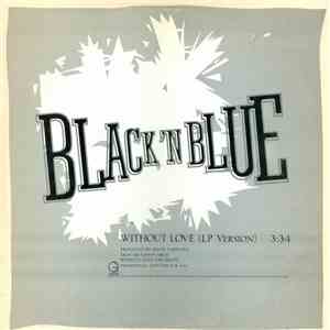 Black 'N Blue - Without Love