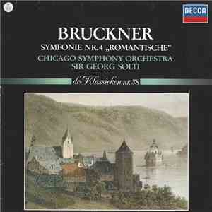 Bruckner – Chicago Symphony Orchestra, Sir Georg Solti - Symfonie Nr. 4 „Romantische”