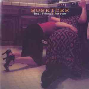 Busrider - Best Friends Forever