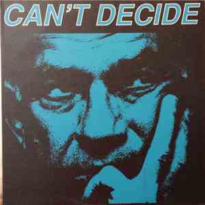 Can't Decide - Can't Decide