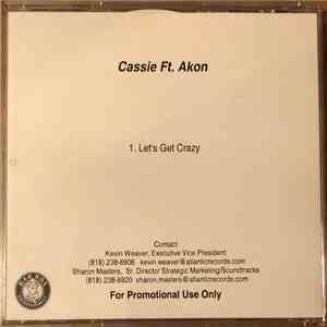 Cassie  Feat. Akon - Let's Get Crazy