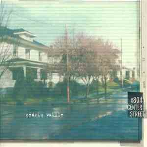 Cédric Vuille - #804 Center Street