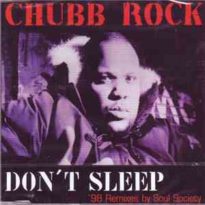 Chubb Rock - Don't Sleep
