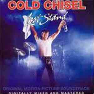 Cold Chisel - Last Stand