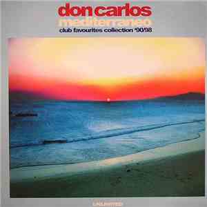 Don Carlos - Mediterraneo - Club Favourites Collection '90/98