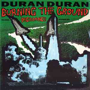 Duran Duran - Burning The Ground