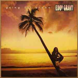 Eddy Grant - Going For Broke