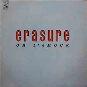 Erasure - Oh L'Amour