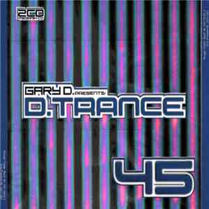 Gary D. - D.Trance 45