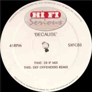 Hi Fi Serious - Because
