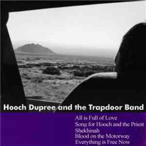 Idyl - Hooch Dupree And The Trapdoor Band