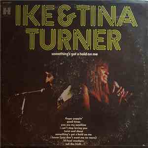 Ike & Tina Turner - Something's Got A Hold On Me
