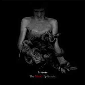 Insense  - The Silent Epidemic