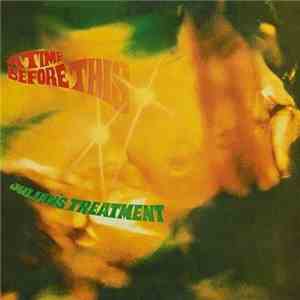 Julian's Treatment - A Time Before This
