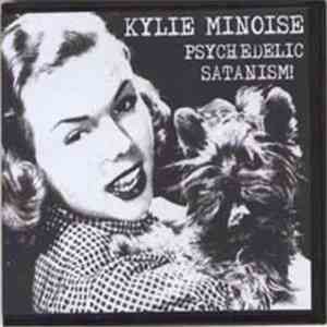 Kylie Minoise - Psychedelic Satanism!