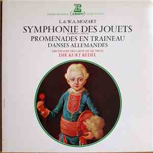 L. & W.A. Mozart, Orchestre Pro Arte De Munich Dir. Kurt Redel - Symphonie Des Jouets - Promenades En Traineau - Danses Allemandes
