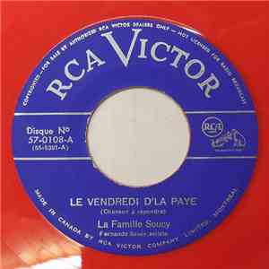La Famille Soucy - Le Vendredi D'La Paye