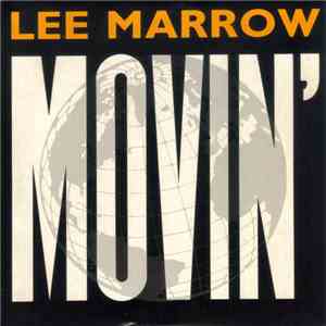 Lee Marrow - Movin'