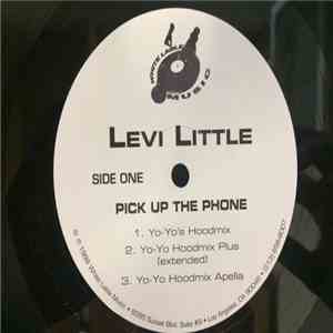 Levi Little - Pick Up The Phone