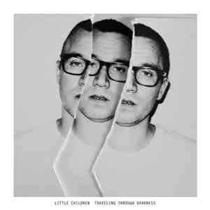 Little Children - Traveling Through Darkness
