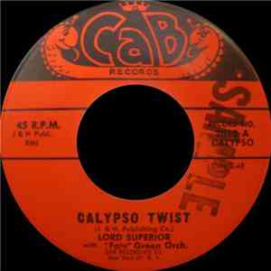 Lord Superior With "Fats" Green Orchestra - Calypso Twist