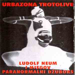 Ludolf Neum I Njegov Paranormalni Džuboks - Urbazona Trotolive