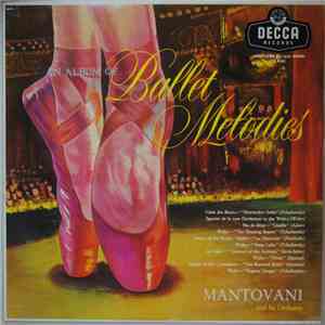 Mantovani And His Orchestra - An Album Of Ballet Melodies