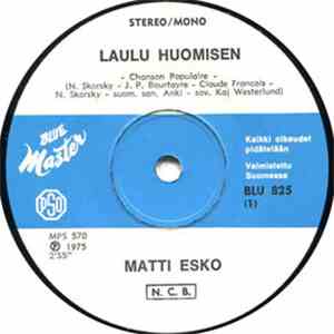 Matti Esko - Laulu Huomisen