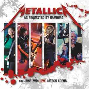 Metallica - As Requested By Hamburg - 4th June 2014 Live Imtech Arena