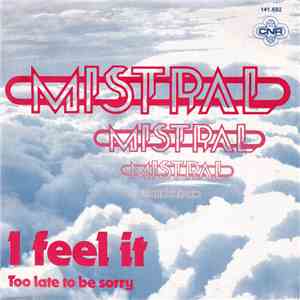 Mistral  - I Feel It