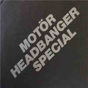 Motörhead - Motör Headbanger Special