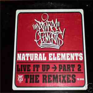 Natural Elements - Live It Up Part 2 The Remixes