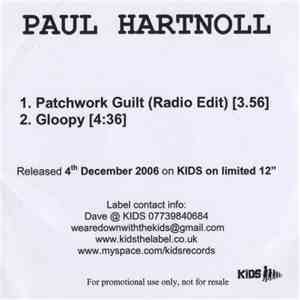 Paul Hartnoll - Patchwork Guilt / Gloopy