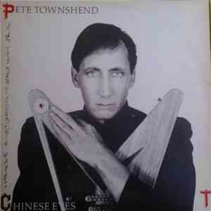 Pete Townshend - All The Best Cowboys Have Chinese Eyes