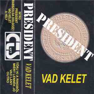 President  - Vad Kelet