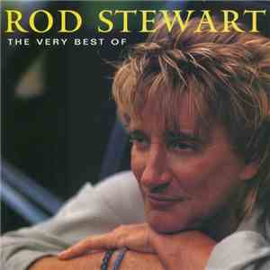 Rod Stewart - The Very Best Of Rod Stewart
