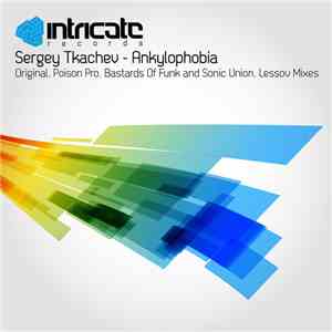 Sergey Tkachev - Ankylophobia