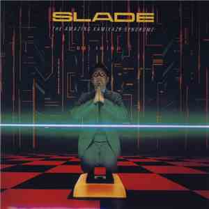 Slade - The Amazing Kamikaze Syndrome