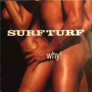 Surfturf - Why!