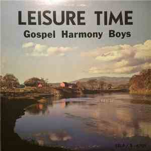 The Gospel Harmony Boys - Leisure Time