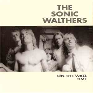 The Sonic Walthers - On The Wall / Time