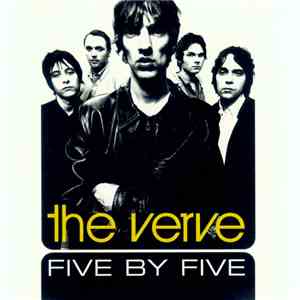 The Verve - Five By Five