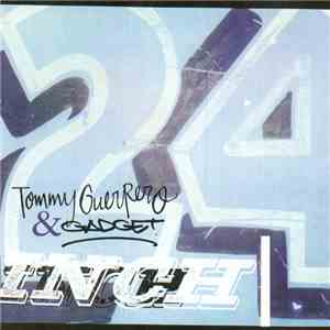 Tommy Guerrero & Gadget - 24 Inch
