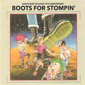 Various - Boots For Stompin' (Bootstomp Records 10th Anniversary)