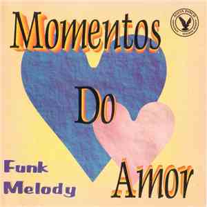 Various - Momentos Do Amor - Funk Melody