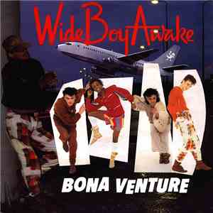 Wide Boy Awake - Bona Venture
