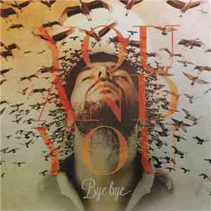 You And You - Bye Bye
