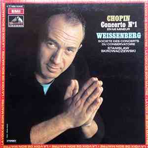 Alexis Weissenberg - Frédéric Chopin - Stanislaw Skrowaczewski - Orchestre De La Société Des Concerts Du Conservatoire - Chopin Concerto No 1 Pour Piano Et Orchestre