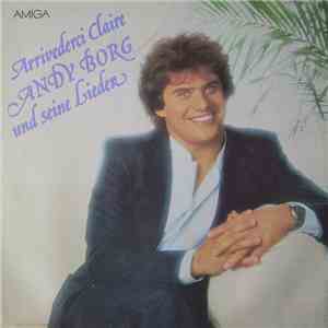 Andy Borg - Arrivederci Claire / Andy Borg Und Seine Lieder