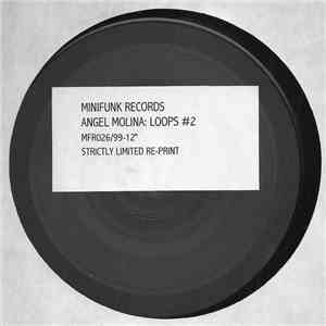 Angel Molina - Loops#2